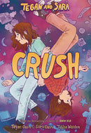 TEGAN AND SARA GN VOL 02 CRUSH (C: 0-1-0)