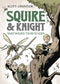 SQUIRE & KNIGHT HC GN VOL 02 WAYWARD TRAVELERS (C: 0-1-0)