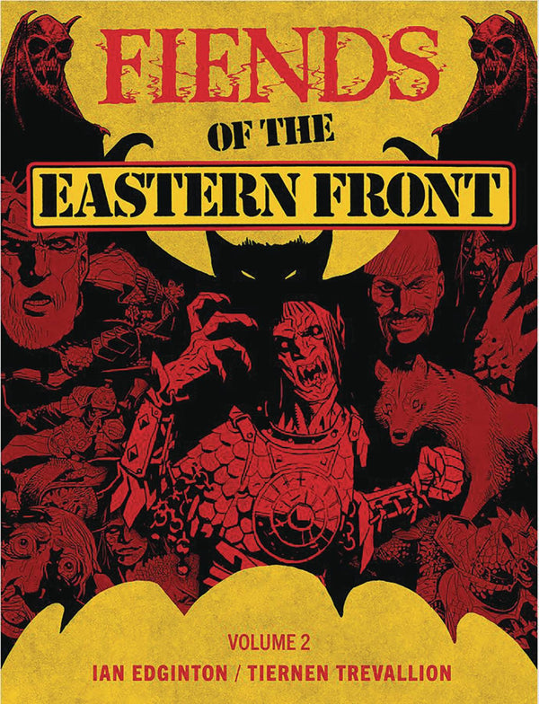 FIENDS OF THE EASTERN FRONT TP VOL 02 (C: 0-1-2)