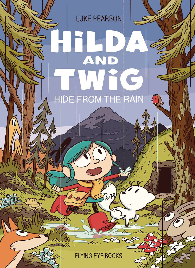 HILDA & TWIG HIDE FROM THE RAIN HC (C: 1-1-0)