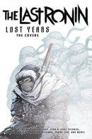 TMNT LAST RONIN LOST YEARS COVERS HC (C: 0-1-2)