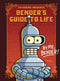 FUTURAMA PRESENTS BENDERS GUIDE TO LIFE HC