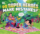 DO SUPER HEROES MAKE MISTAKES PICTURE BOOK (C: 0-1-0)