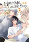 HATE ME BUT LET ME STAY GN VOL 03 (MR) (C: 0-1-2)