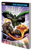 FANTASTIC FOUR EPIC COLLECTION THE MORE THINGS CHANGE NEW PRINTING