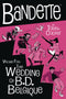 BANDETTE HC VOL 05 WEDDING OF BD BELGIQUE (C: 0-1-2)