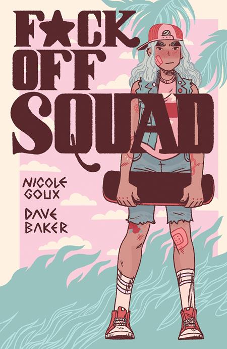 F*CK OFF SQUAD TP REMASTERED EDITION