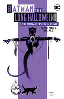 BATMAN THE LONG HALLOWEEN CATWOMAN WHEN IN ROME THE DELUXE EDITION HC