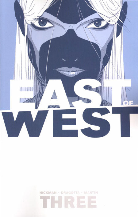 EAST OF WEST TP VOL 03 THERE IS NO US (NEW PTG)