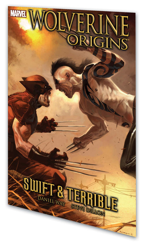 WOLVERINE ORIGINS TP VOL 03 SWIFT AND TERRIBLE (SEP072278)