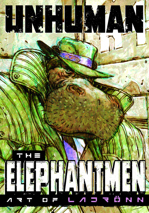 UNHUMAN ELEPHANTMEN ART OF LADRONN HC (MR)