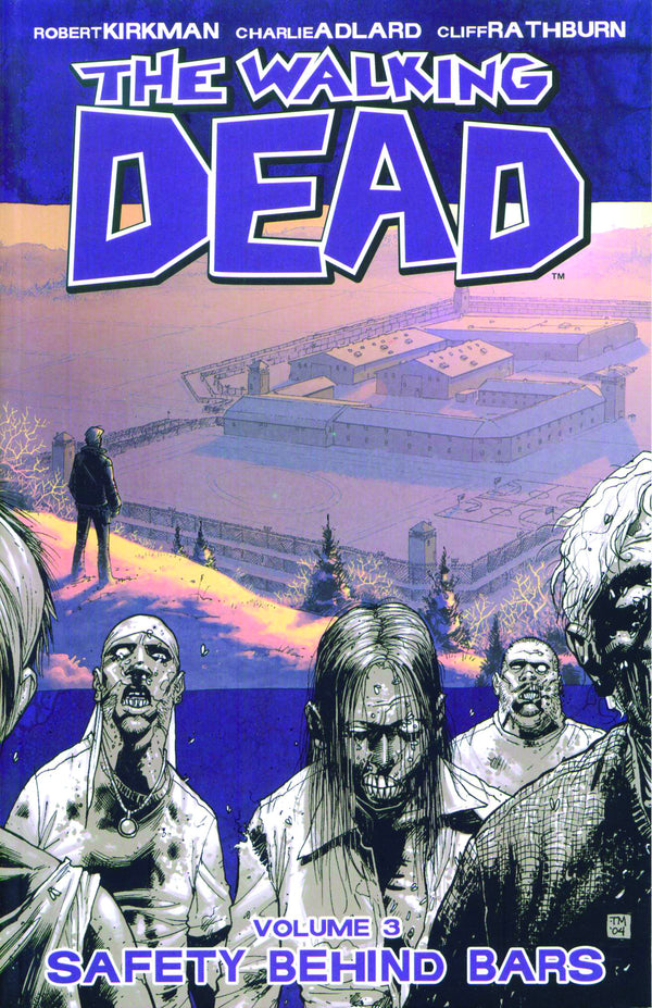 WALKING DEAD TP VOL 03 SAFETY BEHIND BARS NEW PTG