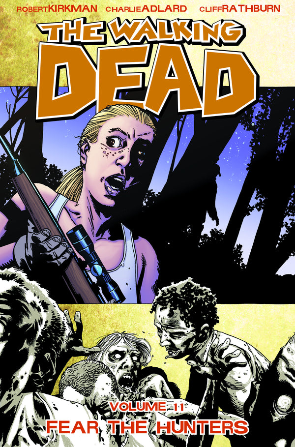 WALKING DEAD TP VOL 11 FEAR THE HUNTERS MR