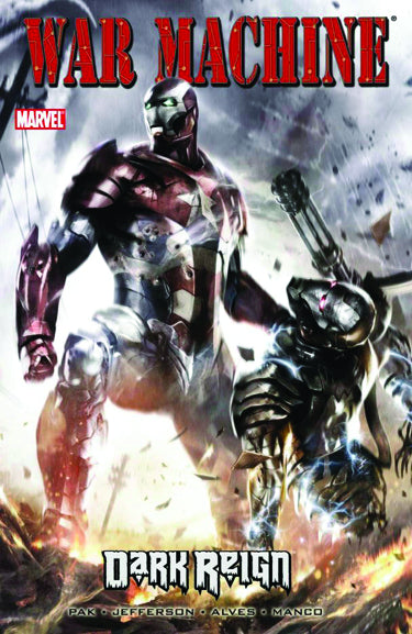 WAR MACHINE TP VOL 02 DARK REIGN