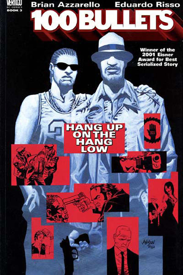 100 BULLETS TP VOL 03 HANG UP ON THE HANG LOW (OCT098206) (M
