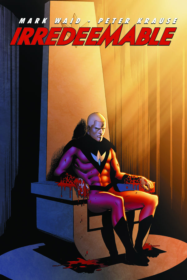 IRREDEEMABLE TP VOL 03