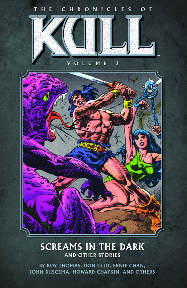 CHRONICLES OF KULL TP VOL 03 SCREAMS IN DARK (MAY100027)