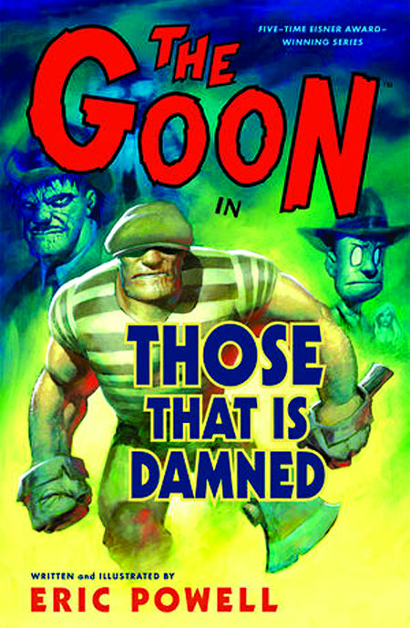 GOON TP VOL 08 THOSE THAT IS DAMNED NEW PTG (SEP108097)