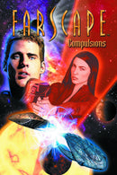 FARSCAPE TP VOL 06 COMPULSIONS