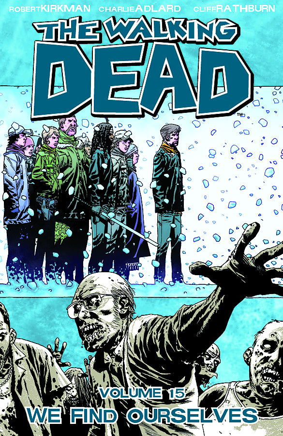 WALKING DEAD TP VOL 15 WE FIND OURSELVES MR