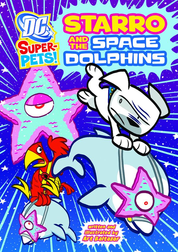 DC SUPER PETS YR TP STARRO & SPACE DOLPHINS