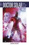 DOCTOR SOLAR MAN OF THE ATOM TP VOL 02 REVELATION (C: 0-1-2)