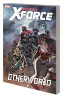 UNCANNY X-FORCE TP VOL 05 OTHERWORLD