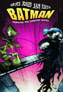 BATMAN THROUGH THE LOOKING GLASS TP