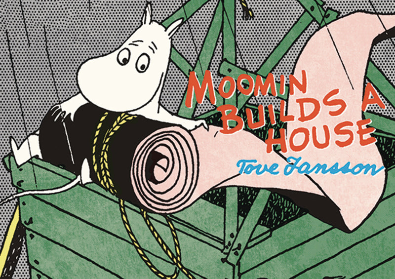MOOMIN BUILDS A HOUSE GN