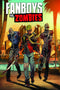 FANBOYS VS ZOMBIES TP VOL 02 (FEB130851)