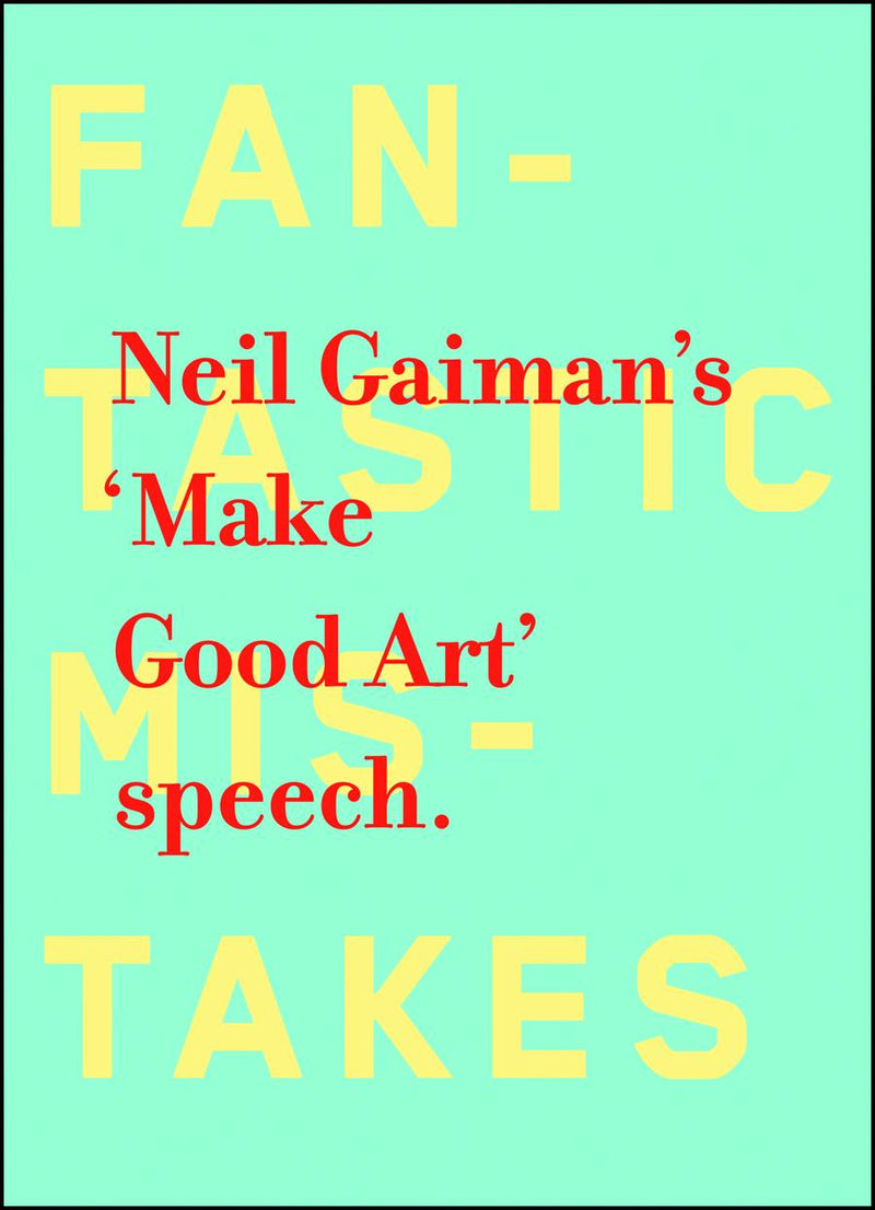 NEIL GAIMAN MAKE GOOD ART HC (C: 0-1-1)