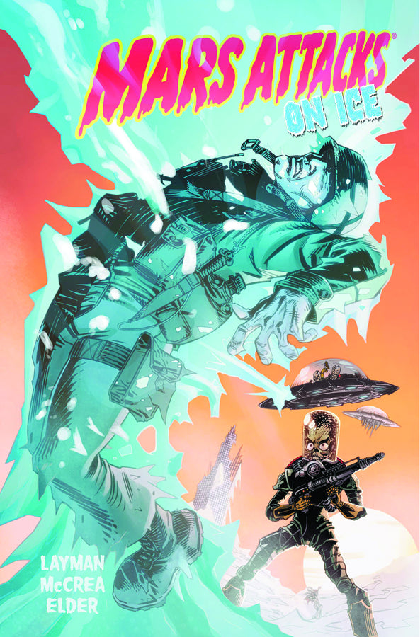 MARS ATTACKS TP VOL 02 ON ICE