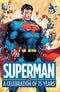 SUPERMAN A CELEBRATION OF 75 YEARS HC