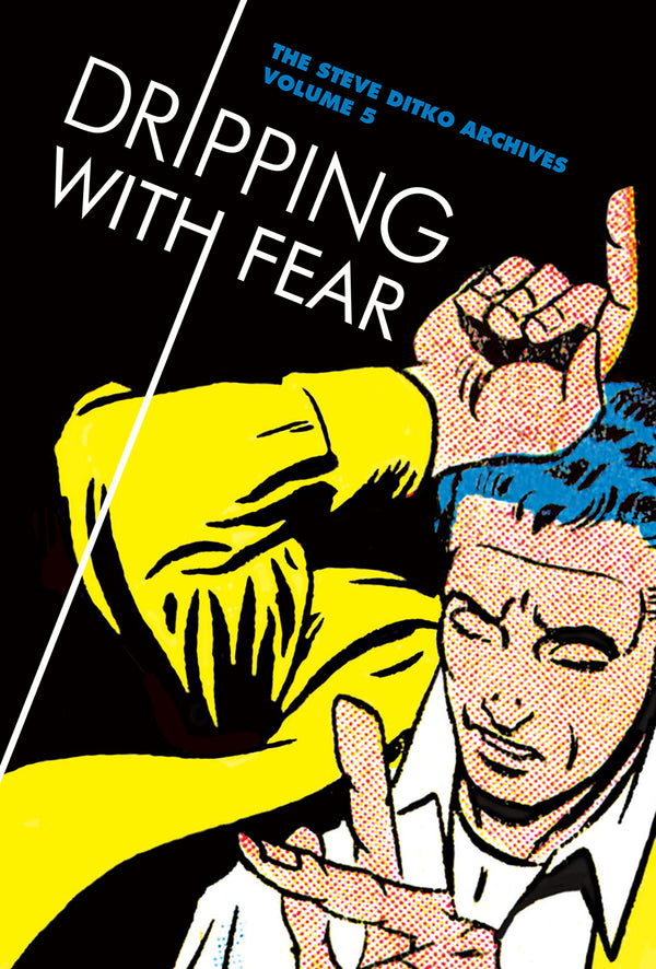 STEVE DITKO ARCHIVES HC VOL 05 DRIPPING FEAR (C: 0-1-2)