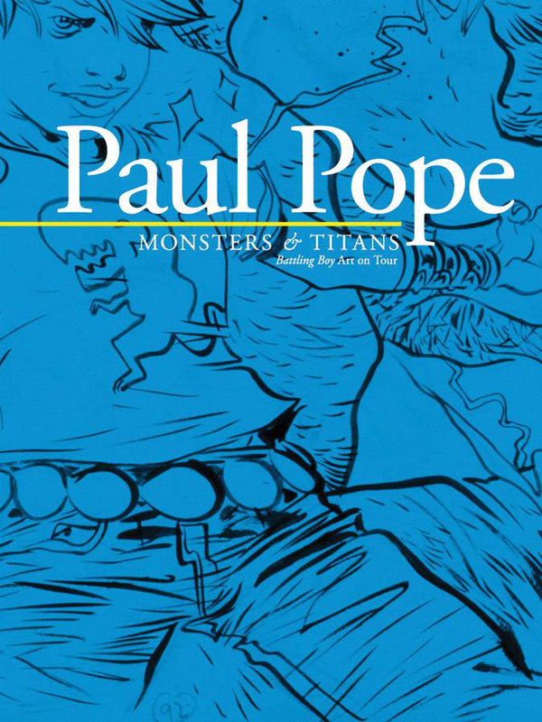 PAUL POPE MONSTERS & TITANS BATTLING BOY ART ON TOUR SC (JAN