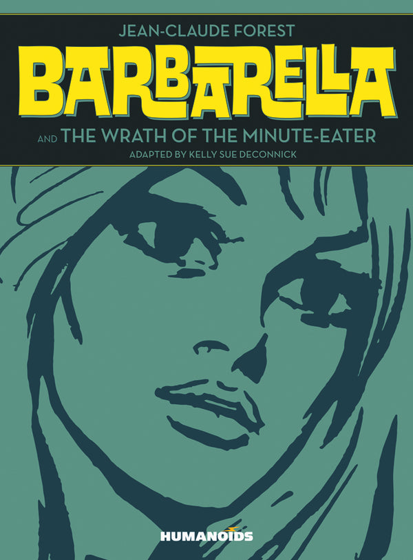 BARBARELLA WRATH OF THE MINUTE EATER HC (MR) (C: 0-0-1)