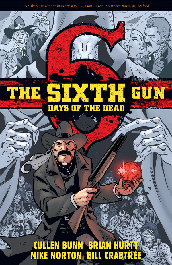 SIXTH GUN DAYS OF THE DEAD TP