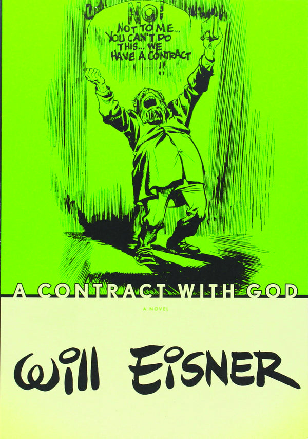 WILL EISNERS CONTRACT WITH GOD SC NEW PTG