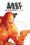 EAST OF WEST THE APOCALYPSE YEAR ONE HC (NEW PTG)