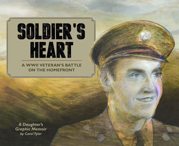 SOLDIERS HEART HC WWII VETERAN DAUGHTERS MEMOIR (C: 0-1-2)