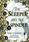 NEIL GAIMAN SLEEPER & THE SPINDLE HC (C: 0-1-0)