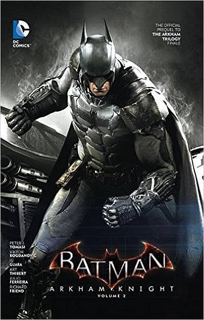 BATMAN ARKHAM KNIGHT HC VOL 02