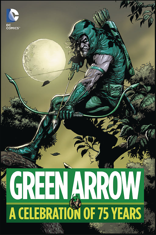 GREEN ARROW A CELEBRATION OF 75 YEARS HC