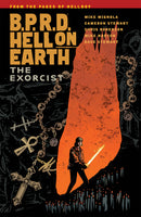 BPRD HELL ON EARTH TP VOL 14 THE EXORCIST (C: 0-1-2)