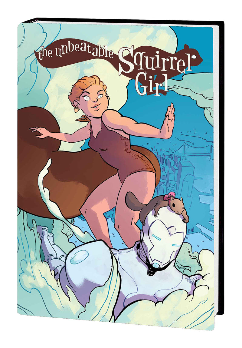 UNBEATABLE SQUIRREL GIRL HC VOL 01