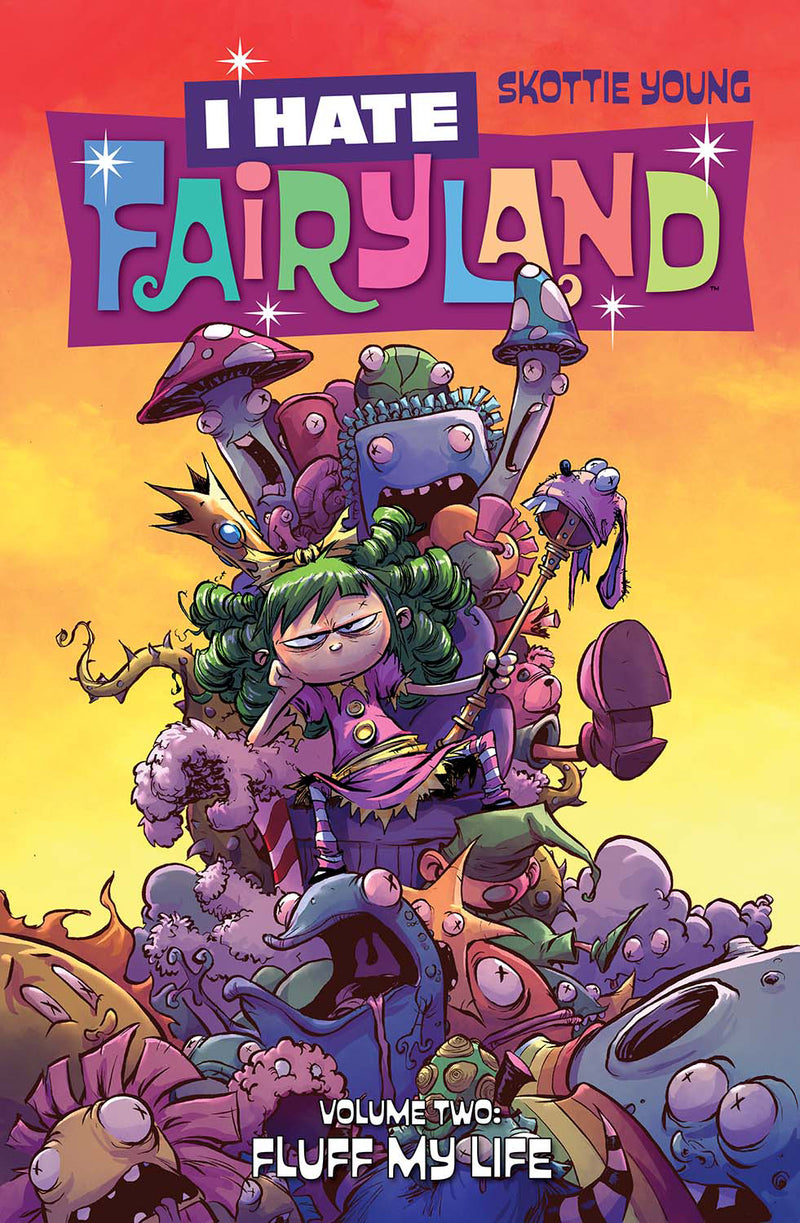I HATE FAIRYLAND TP VOL 02 FLUFF MY LIFE