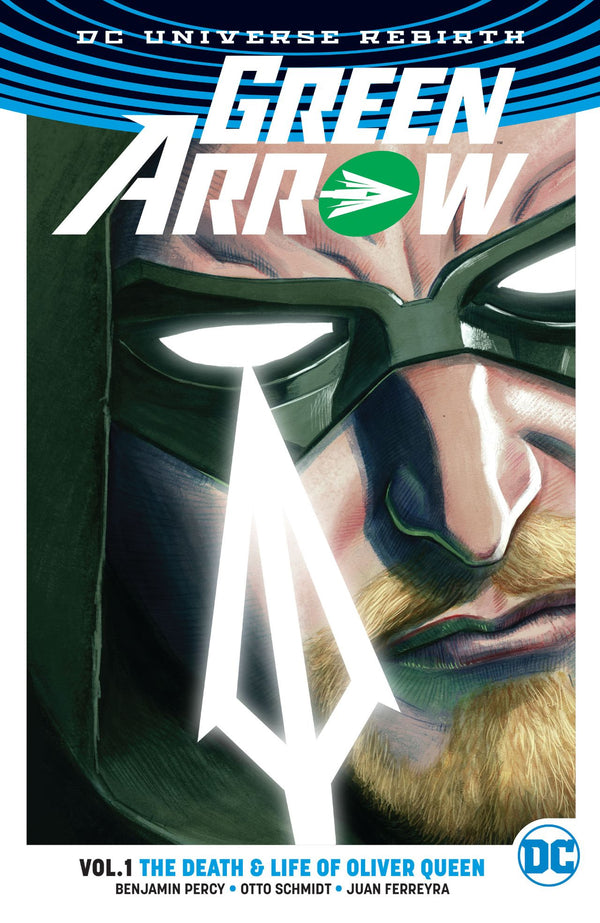 GREEN ARROW TP VOL 01 DEATH AND LIFE OF OLIVER QUEEN (REBIRTH)