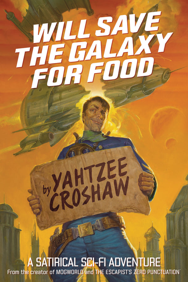WILL SAVE THE GALAXY FOR FOOD SC NOVEL (C: 0-1-2)