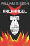 WILLIAM GIBSON ARCHANGEL HC