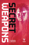 SECRET WEAPONS TP VOL 01